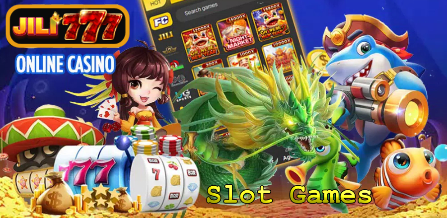 Jili777.com Slot Games