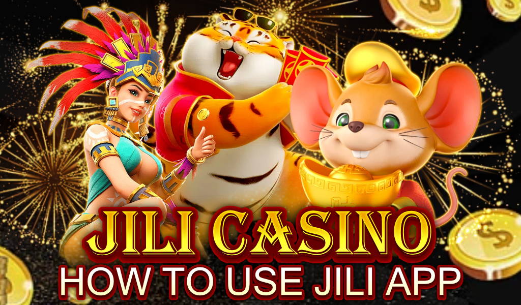 How to use JILI app