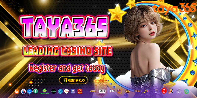 Taya365 Leading Casino Site